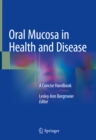 Image for Oral Mucosa in Health and Disease: A Concise Handbook