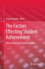 Image for The factors effecting student achievement  : meta-analysis of empirical studies