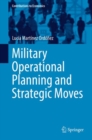 Image for Military Operational Planning and Strategic Moves