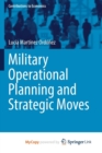 Image for Military Operational Planning and Strategic Moves
