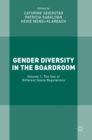 Image for Gender diversity in the boardroomVolume 1,: The use of different quota regulations