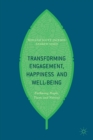 Image for Transforming Engagement, Happiness and Well-Being