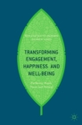 Image for Transforming Engagement, Happiness and Well-Being: Enthusing People, Teams and Nations
