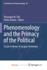 Image for Phenomenology and the Primacy of the Political