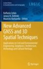 Image for New advanced GNSS and 3D spatial techniques  : applications to civil and environmental engineering, geophysics, architecture, archeology and cultural heritage
