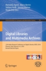 Image for Digital libraries and multimedia archives  : 12th Italian Research Conference on Digital Libraries, IRCDL 2016, Florence, Italy, February 4-5, 2016, revised selected papers
