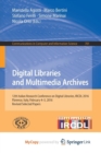 Image for Digital Libraries and Multimedia Archives : 12th Italian Research Conference on Digital Libraries, IRCDL 2016, Florence, Italy, February 4-5, 2016, Revised Selected Papers
