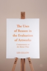 Image for The Uses of Reason in the Evaluation of Artworks : Commentaries on the Turner Prize