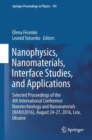 Image for Nanophysics, Nanomaterials, Interface Studies, and Applications: Selected Proceedings of the 4th International Conference Nanotechnology and Nanomaterials (NANO2016), August 24-27, 2016, Lviv, Ukraine : 195