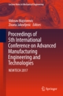 Image for Proceedings of 5th International Conference on Advanced Manufacturing Engineering and Technologies: NEWTECH 2017