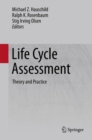 Image for Life Cycle Assessment: Theory and Practice