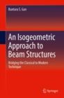 Image for An isogeometric approach to beam structures  : bridging the classical to modern technique