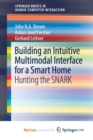 Image for Building an Intuitive Multimodal Interface for a Smart Home : Hunting the SNARK