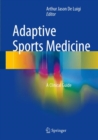 Image for Adaptive sports medicine  : a clinical guide