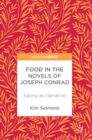 Image for Food in the novels of Joseph Conrad  : eating as narrative