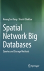 Image for Spatial Network Big Databases