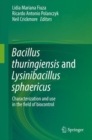 Image for Bacillus thuringiensis and Lysinibacillus sphaericus: Characterization and use in the field of biocontrol