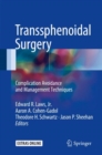 Image for Transsphenoidal Surgery : Complication Avoidance and Management Techniques