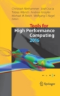 Image for Tools for High Performance Computing 2016  : proceedings of the 10th International Workshop on Parallel Tools for High Performance Computing, October 2016, Stuttgart, Germany