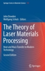 Image for The Theory of Laser Materials Processing