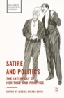Image for Satire and politics: the interplay of heritage and practice