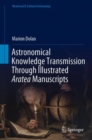 Image for Astronomical Knowledge Transmission Through Illustrated Aratea Manuscripts