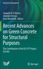 Image for Recent advances on green concrete for structural purposes  : the contribution of the EU-FP7 project EnCoRe