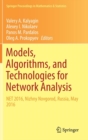 Image for Models, algorithms, and technologies for network analysis  : NET 2016, Nizhny Novgorod, Russia, May 2016