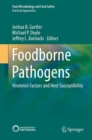 Image for Foodborne pathogens  : virulence factors and host susceptibility.