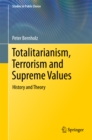 Image for Totalitarianism, Terrorism and Supreme Values: History and Theory : 33