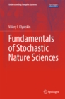 Image for Fundamentals of Stochastic Nature Sciences