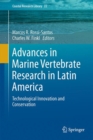 Image for Advances in marine vertebrate research in Latin America  : technological innovation and conservation