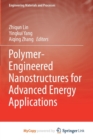 Image for Polymer-Engineered Nanostructures for Advanced Energy Applications