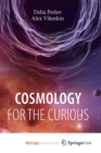 Image for Cosmology for the Curious