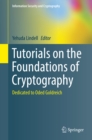 Image for Tutorials on the Foundations of Cryptography: Dedicated to Oded Goldreich