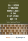 Image for Classroom Behaviour Management in the Post-School Sector