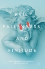 Image for Evil, fallenness, and finitude