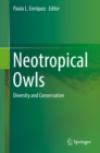 Image for Neotropical Owls: Diversity and Conservation