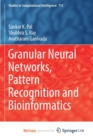 Image for Granular Neural Networks, Pattern Recognition and Bioinformatics