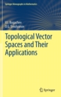 Image for Topological Vector Spaces and Their Applications