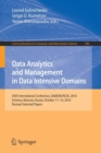 Image for Data analytics and management in data intensive domains  : XVIII international conference, DAMDID/RCDL 2016, Ershovo, Moscow, Russia, October 11 -14, 2016, revised selected papers