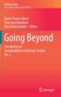 Image for Going Beyond : Perceptions of Sustainability in Heritage Studies No. 2
