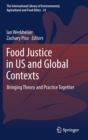 Image for Food Justice in US and Global Contexts