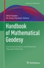 Image for Handbook of Mathematical Geodesy: Functional Analytic and Potential Theoretic Methods