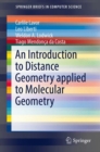 Image for An introduction to distance geometry applied to molecular geometry