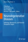 Image for Neurodegenerative Diseases: Pathology, Mechanisms, and Potential Therapeutic Targets
