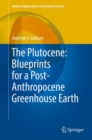 Image for Plutocene: Blueprints for a Post-Anthropocene Greenhouse Earth