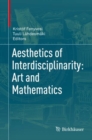 Image for Aesthetics of Interdisciplinarity: Art and Mathematics