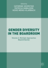 Image for Gender Diversity in the Boardroom: Volume 2: Multiple Approaches Beyond Quotas