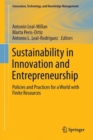 Image for Sustainability in innovation and entrepreneurship: policies and practices for a world with finite resources